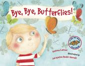 Bye, Bye, Butterflies!