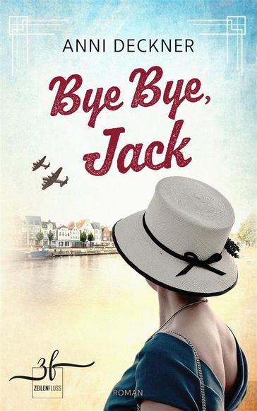 Bye Bye, Jack - Anni Deckner