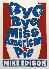 Bye Bye, Miss American Pie