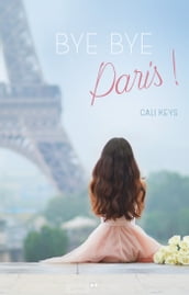 Bye Bye Paris!