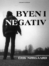 Byen i negativ