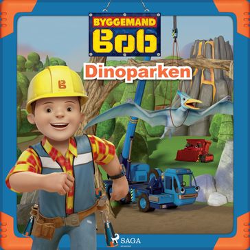 Byggemand Bob - Dinoparken - Mattel