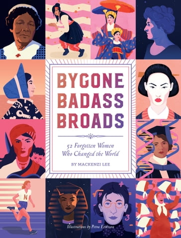 Bygone Badass Broads - Mackenzi Lee