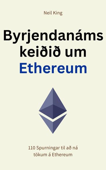 Byrjendanámskeiðið um Ethereum - Neil King