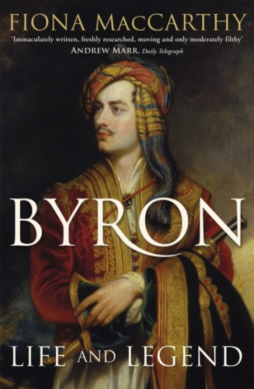 Byron - Fiona MacCarthy