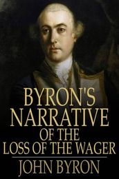 Byron s Narrative of the Loss of the Wager