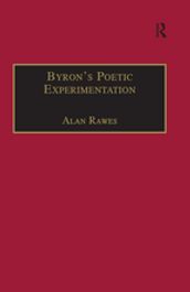 Byron s Poetic Experimentation