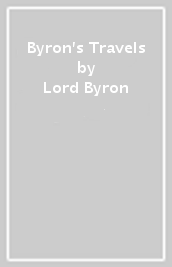 Byron s Travels