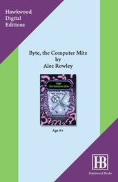Byte, The Computer Mite