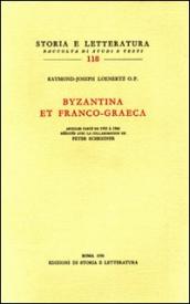 Byzantina et franco-graeca. 1.