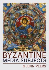 Byzantine Media Subjects