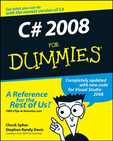 C# 2008 For Dummies - Chuck Sphar - Stephen R. Davis