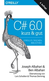 C# 6.0 kurz & gut