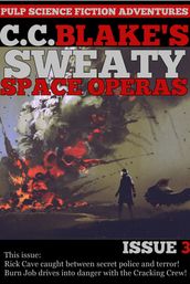 C. C. Blake s Sweaty Space Operas, Issue 3