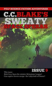 C. C. Blake s Sweaty Space Operas, Issue 9