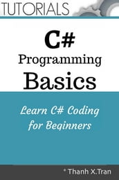 C# Programming Basics: Learn C# Coding for Beginners