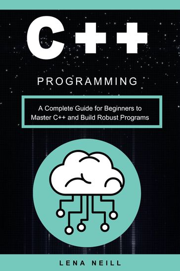 C++ Programming - Lena Neill