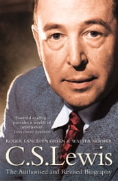 C. S. Lewis: A Biography