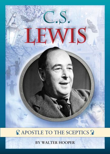 C S Lewis - Walter Hooper