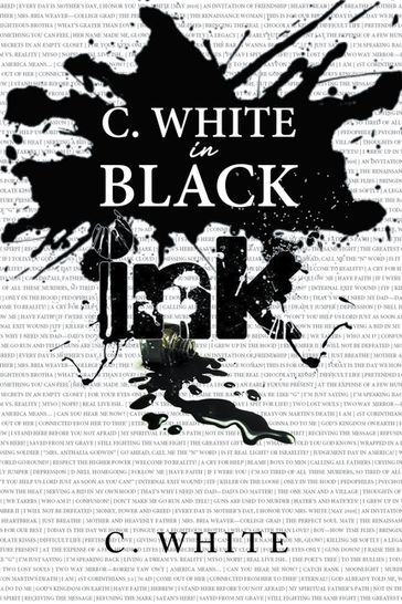 C. White in Black Ink! - C. White