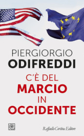 C è del marcio in Occidente