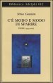 C è modo e modo di sparire. Poesie 1945-2007