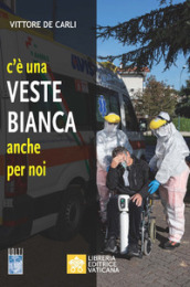 C è una veste bianca anche per noi