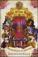 C era una volta. Ever After High