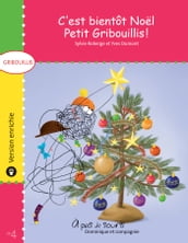 C est bientôt Noël, Petit Gribouillis ! - version enrichie