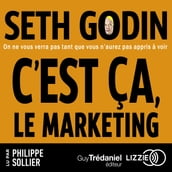 C est ca, le marketing - On ne nous verra pas tant que vous n aurez pas appris a voir