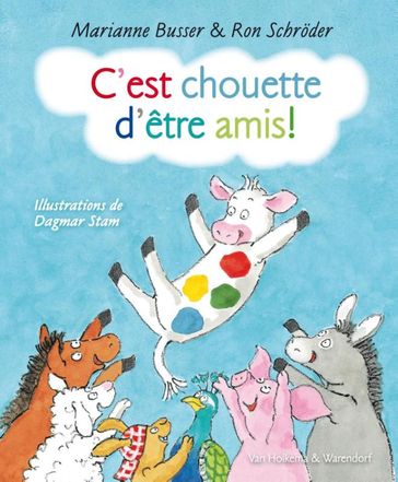 C'est chouette d'etre amis! - Marianne Busser - Ron Schroder