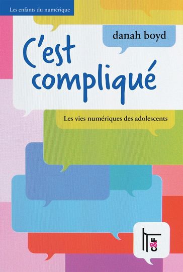 C'est compliqué - danah boyd