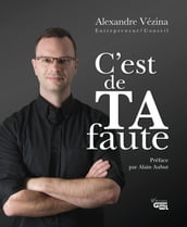 C est de TA faute