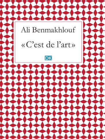C'est de l'art (Essais) - Ali Benmakhlouf