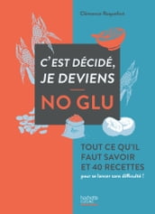 C est décidé je deviens no glu