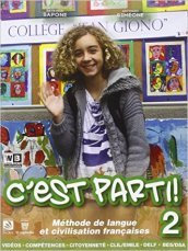 C est parti. Per la Scuola media! Con CD Audio. Con e-book. Con espansione online. Vol. 2