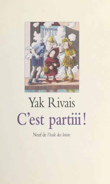 C'est partiii ! - Yak Rivais