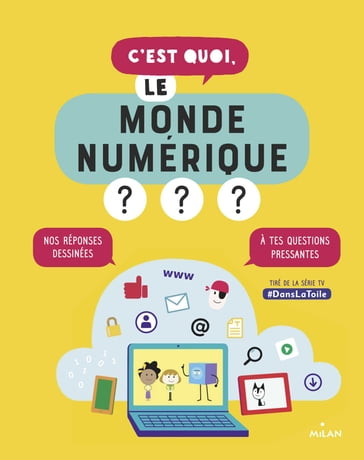 C'est quoi, le monde numérique? - Nathalie Dargent