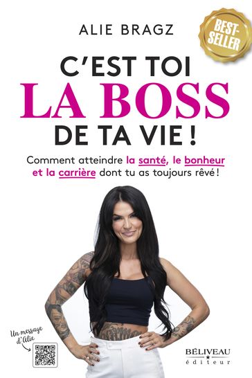 C'est toi la boss de ta vie! - Alie Bragz