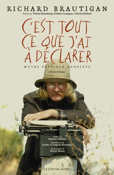 C'est tout ce que j'ai à déclarer - Richard Brautigan