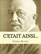 C était ainsi...