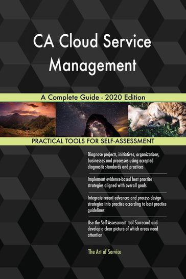 CA Cloud Service Management A Complete Guide - 2020 Edition - Gerardus Blokdyk