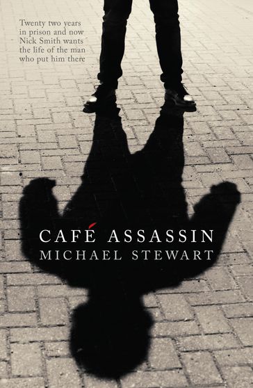 CAFÉ ASSASSIN - Michael Stewart
