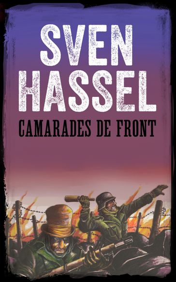 CAMARADES DE FRONT - Hassel Sven