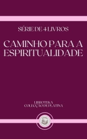 CAMINHO PARA A ESPIRITUALIDADE