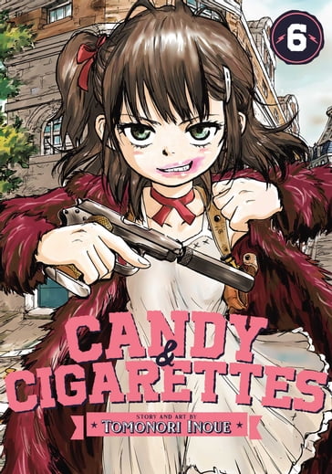 CANDY AND CIGARETTES Vol. 6 - Tomonori Inoue