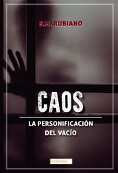 CAOS: La personificación del vacío