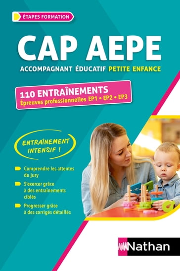 CAP Accompagnement éducatif petite enfance 110 entraînements Epreuves professionnelles EP1 EP2 EP3 2024-2025 - ePUB - Louisa REBIH