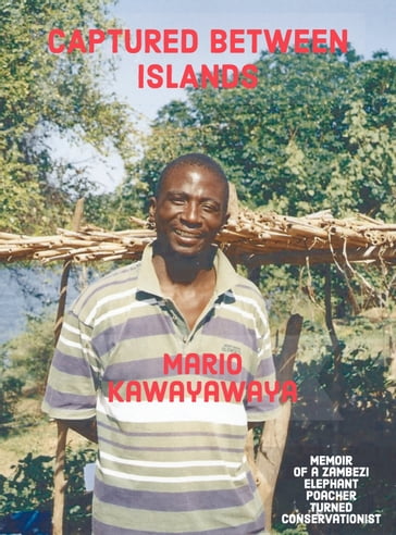 CAPTURED BETWEEN ISLANDS - Mario Kawayawaya