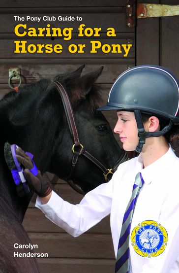 CARING FOR A HORSE OR PONY - Carolyn Henderson